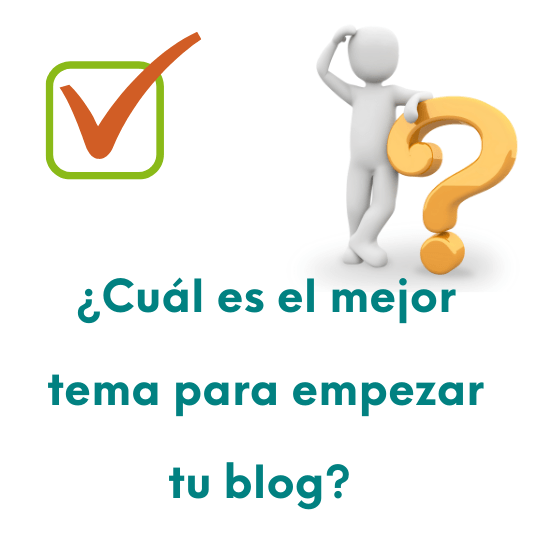 Imagen cuadrada con la pregunta: ¿Cuál es el mejor tema para empezar un blog?