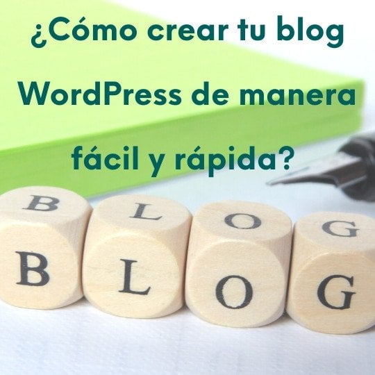 ¿Cómo crear tu blog WordPress de manera fácil y rápida?