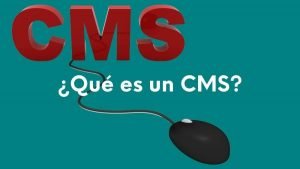 Imagen con CMS y un ratón de ordenador con pregunta: ¿qué es un CMS?