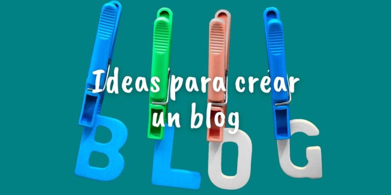 Imagen con unas pinzas de la ropa que sostienen las letras que forman la palabra BLOG, en referencia a las ideas para crear blogs.