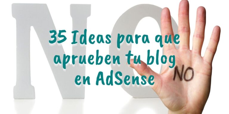 Imagen con la palabra "NO" al fondo y una mano en señal de STOP también con la palabra "no" en referencia a 35 Ideas para que aprueben tu blog en AdSense: ¿Cómo ser aprobado y aceptado por Google AdSense?