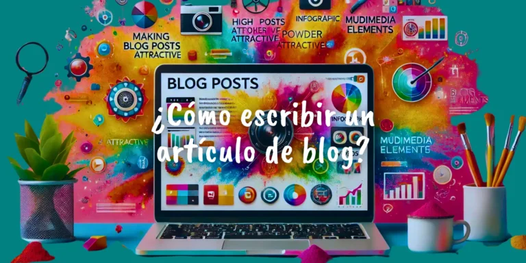 Imagen colorida y vibrante con elementos visuales como infografías, multimedia y gráficos para ilustrar un artículo de blog sobre cómo hacer publicaciones más atractivas. lleva sobreimpresa con letras de color blanco la pregunta: ¿Cómo escribir un artículo de blog?