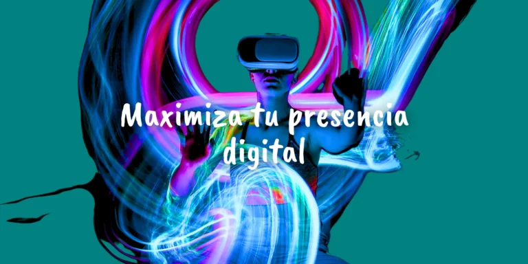 Persona usando gafas de realidad virtual con luces de colores y texto "Maximiza tu presencia digital".